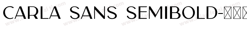 Carla Sans Semibold字体转换